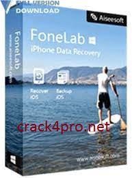 Aiseesoft FoneLab iPhone Data Recovery 10.2.82 Crack 