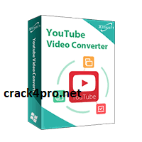Xilisoft YouTube Video Converter 6.7.1 Build 20210420  Crack