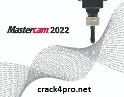 Mastercam 2022 Crack